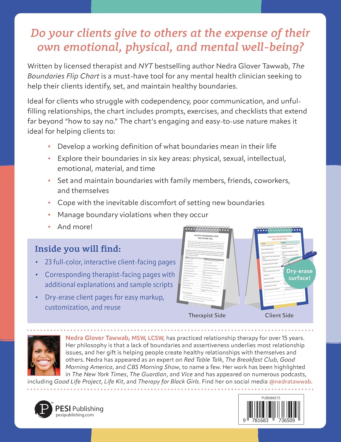 The Boundaries Flip Chart: A Psychoeducational Tool to Help Clients Set Healthy Limits, Develop Fulfilling Relationships, and Reclaim Their Worth