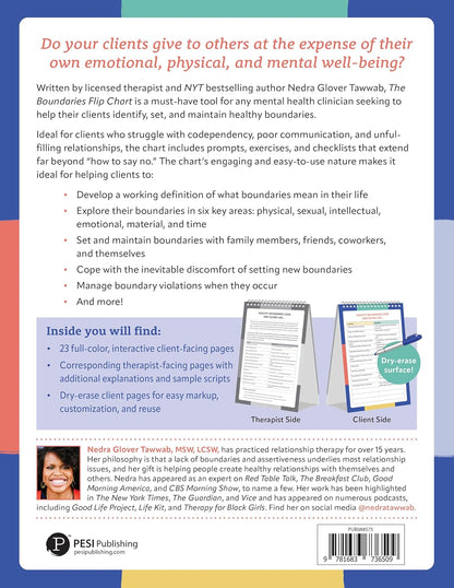 The Boundaries Flip Chart: A Psychoeducational Tool to Help Clients Set Healthy Limits, Develop Fulfilling Relationships, and Reclaim Their Worth